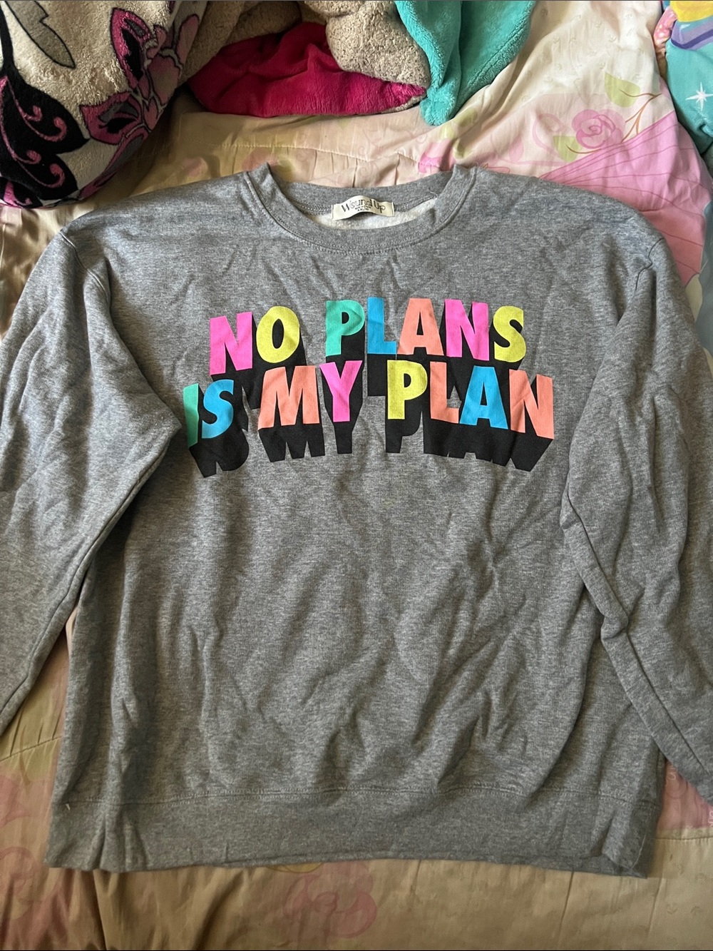 Wound Up Gray Sweatshirt with Multicolor 'No Plans Is My Plan' Graphic